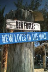Key visual of Ben Fogle: New Lives In The Wild