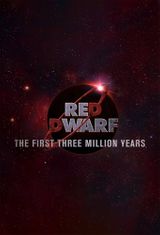 Key visual of Red Dwarf: The First Three Million Years