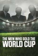 Key visual of The Men Who Sold The World Cup