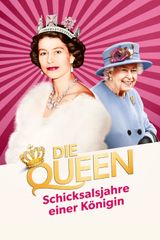 Key visual of Die Queen - Schicksalsjahre einer Königin