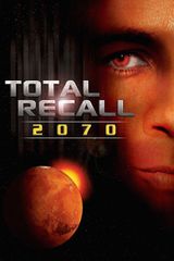 Key visual of Total Recall 2070