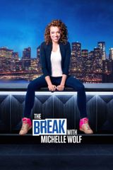 Key visual of The Break with Michelle Wolf