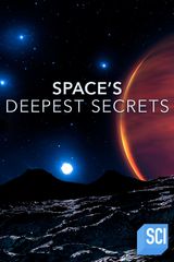 Key visual of Space's Deepest Secrets