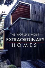 Key visual of The World's Most Extraordinary Homes