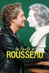 Key visual of La Faute à Rousseau