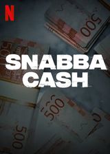 Key visual of Snabba Cash