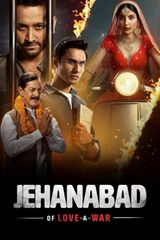 Key visual of Jehanabad - Of Love & War