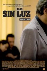 Key visual of Días sin Luz