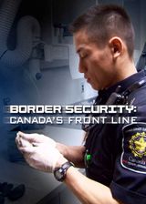 Key visual of Border Security: Canada's Front Line