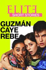 Key visual of Elite Short Stories: Guzmán Caye Rebe