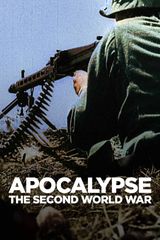 Key visual of Apocalypse: The Second World War