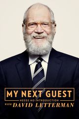 Key visual of My Next Guest Needs No Introduction With David Letterman