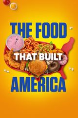 Key visual of The Food That Built America