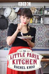 Key visual of The Little Paris Kitchen: Cooking with Rachel Khoo