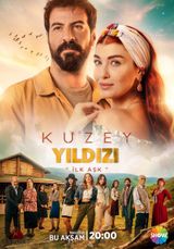 Key visual of Kuzey Yıldızı: İlk Aşk