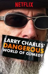 Key visual of Larry Charles' Dangerous World of Comedy