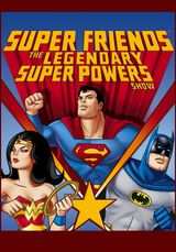 Key visual of Super Friends: The Legendary Super Powers Show