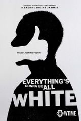 Key visual of everything's gonna be all white