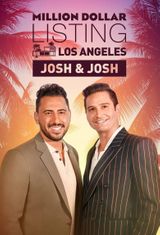 Key visual of Million Dollar Listing Los Angeles: Josh & Josh