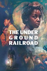 Key visual of The Underground Railroad