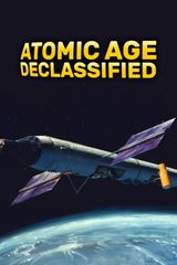 Key visual of Atomic Age Declassified