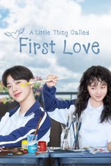 Key visual of A Little Thing Called First Love