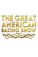 Key visual of The Great American Baking Show