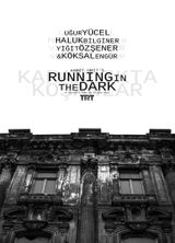 Key visual of Running in the Dark