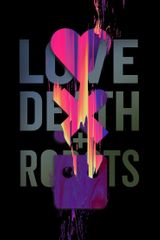 Key visual of Love, Death & Robots