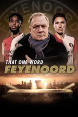 Key visual of That One Word - Feyenoord