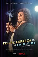 Key visual of Felipe Esparza: Bad Decisions