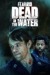 Key visual of Fear The Walking Dead: Dead In The Water