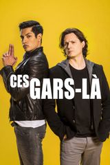 Key visual of Ces gars-là