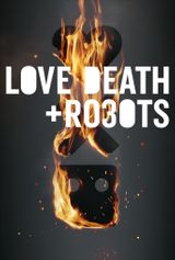 Key visual of Love, Death & Robots