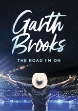 Key visual of Garth Brooks: The Road I'm On