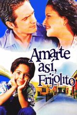 Key visual of Amarte así, Frijolito