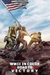 Key visual of WWII in Color: Road to Victory