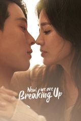 Key visual of Now, We Are Breaking Up
