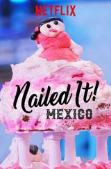 Key visual of Nailed It! Mexico