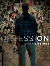 Key visual of Obsession: Dark Desires