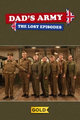 Key visual of Dad's Army: The Lost Episodes