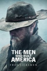 Key visual of The Men Who Built America: Frontiersmen