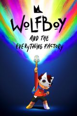 Key visual of Wolfboy and The Everything Factory