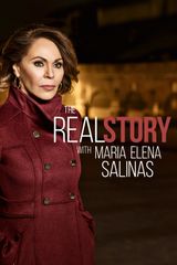 Key visual of The Real Story with Maria Elena Salinas