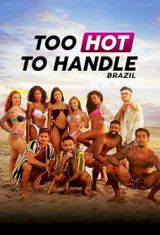 Key visual of Too Hot to Handle: Brazil