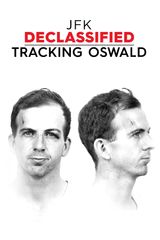 Key visual of JFK Declassified: Tracking Oswald
