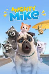Key visual of Mighty Mike