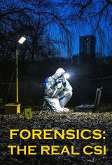 Key visual of Forensics: The Real CSI