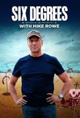 Key visual of Six Degrees with Mike Rowe