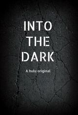 Key visual of Into The Dark